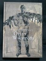 &Ouml;rjan Wikstr&ouml;m : stentryck 1971-2006