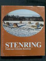 Stenring - f&auml;dernas gl&ouml;mda kunskap