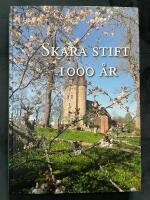Skara stift 1000 &aring;r
