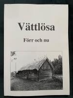 V&auml;ttl&ouml;sa f&ouml;rr och nu