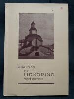 Beskrivning &ouml;ver Lidk&ouml;ping med omnejd. En kortfattad orientering &ouml;ver sev&auml;rdheterna i staden och dess n&auml;rmaste omgivningar.