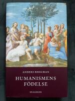 Humanismens f&ouml;delse