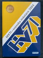 HV 71 - Svenska m&auml;stare 2004