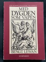 Med dygden som vapen : kring begreppet dygd i svensk 1700-talsdebatt