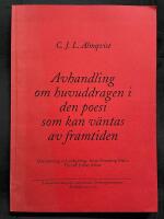 Avhandling om huvuddragen i den poesi som kan v&auml;ntas av framtiden