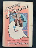 Reading the romance : women, patriarchy, and popular literature