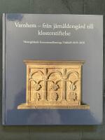 Varnhem - fr&aring;n j&auml;rn&aring;ldersg&aring;rd till klosterstiftelse