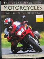 The Encyclopedia of Motorcycles - From 1884 to the present day