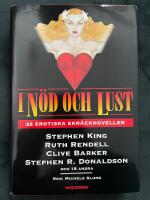  I n&ouml;d och lust. 22 erotiska skr&auml;cknoveller