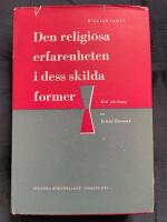 Den religi&ouml;sa erfarenheten i dess skilda former