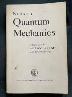 Notes on quantum mechanics: A course given at the University of Chicago