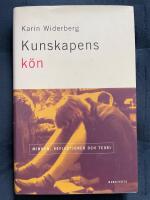 Kunskapens k&ouml;n : minnen, reflektioner och teori