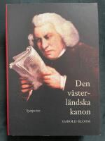 Den v&auml;sterl&auml;ndska kanon : b&ouml;cker och skola f&ouml;r eviga tider