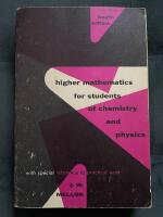 Higher Mathematics for Students of Chemistry and Physics