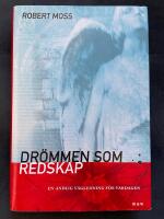Dr&ouml;mmen som redskap