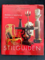 Stilguiden : m&ouml;bler & inredning 1700-2000