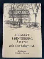 Dramat i Binneberg &aring;r 1710 och dess bakgrund