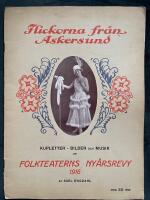 Flickorna fr&aring;n Askersund - G&ouml;teborgs Folkteaters Ny&aring;rsrevy 1916