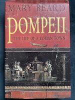 Pompeii : the life of a Roman town