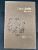 L&auml;nssparbanken Stockholm 1862-1962 
