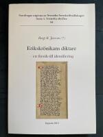 Erikskr&ouml;nikans diktare : ett f&ouml;rs&ouml;k till identifiering