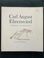 Carl August Ehrensv&auml;rd : 1745-1800 : tecknaren och arkitekten