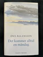 Det kommer alltid en m&aring;ndag - roman