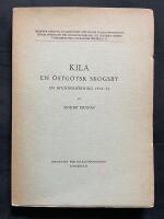Kila : en &ouml;stg&ouml;tsk skogsby : en byunders&ouml;kning 1912-13 