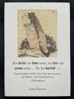 "En brisi vas lina sunn, en lini vas unaR sunn- En &thorn;a barlaf- " - etymologiska studier &ouml;ver fyra personnamn p&aring; Malsta- och Sunn&aring;stenarna i H&auml;lsingland