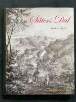 S&auml;ters Dal - natur och kulturhistoria i S&auml;terdalen