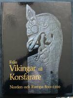 Fr&aring;n vikingar till korsfarare - Norden och Europa 800-1200