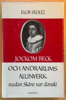 Jockom Beck och Andrarums alunverk medan Sk&aring;ne var danskt