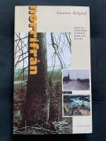 Norrifr&aring;n - ess&auml;er om norrl&auml;ndsk litteratur, konst och historia
