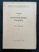  Studier &ouml;ver Syd&ouml;stsk&aring;nska folkm&aring;l. Del I 