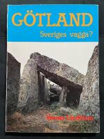G&ouml;tland - Sveriges vagga?