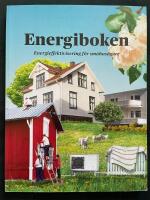 Energiboken - energieffektivisering f&ouml;r sm&aring;hus&auml;gare