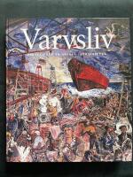 Varvsliv - minnen fr&aring;n en svensk industriepok
