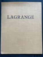 Lagrange. Peintures r&eacute;centes. 14 mai - 30 juin 1965.