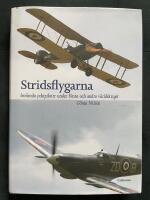 Stridsflygarna - jaktpiloter under f&ouml;rsta och andra v&auml;rldskriget