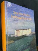 Stor-Stockholms bebyggelsehistoria - markpolitik, planering och byggande under sju sekler