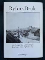 Ryfors bruk - sj&auml;lvbiografiska anteckningar fr&aring;n barn- och ungdoms&aring;ren