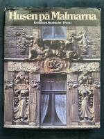 Husen p&aring; malmarna - en bok om Stockholm