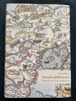 Svensk id&eacute;historia : forntid, medeltid, ren&auml;ssans