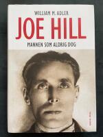 Joe Hill - mannen som aldrig dog