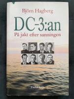 DC-3:an - p&aring; jakt efter sanningen