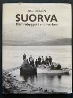  Suorva - Dammbygget i vildmarken 
