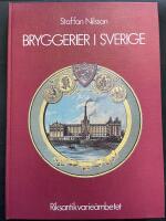 Bryggerier i Sverige - en kulturhistorisk inventering