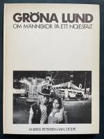  Gr&ouml;na Lund. Om m&auml;nniskor p&aring; ett n&ouml;jesf&auml;lt