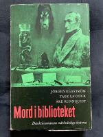 Mord i biblioteket. Detektivromanens m&auml;rkv&auml;rdiga historia