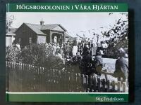 H&ouml;gsbokolonien i v&aring;ra hj&auml;rtan